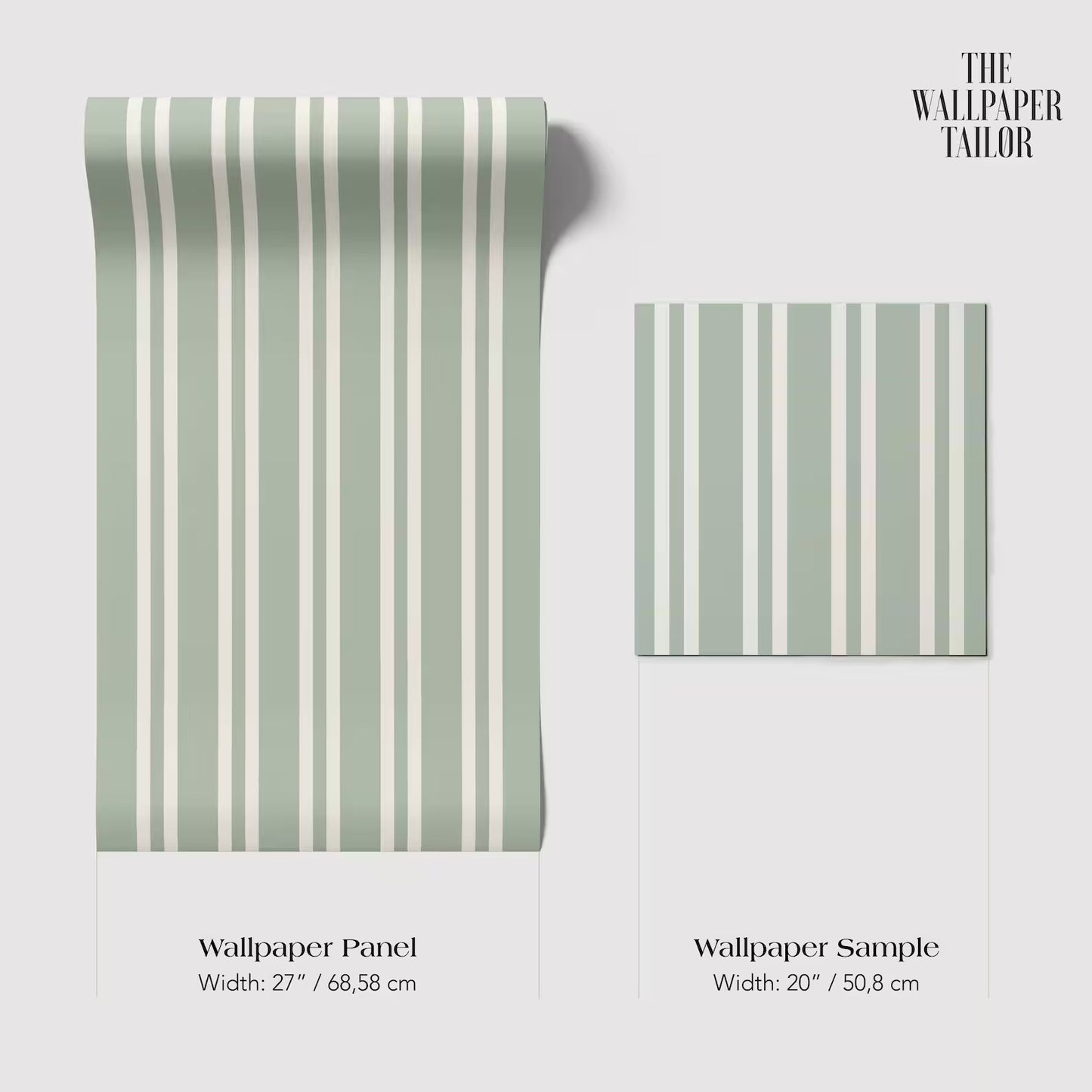 two different sizes of a wallpaper panel with a striped pattern in a light green color. The larger panel is wider than the smaller one, with a width of 27 inches (68.58 cm) and a width of 20 inches (50.8 cm).