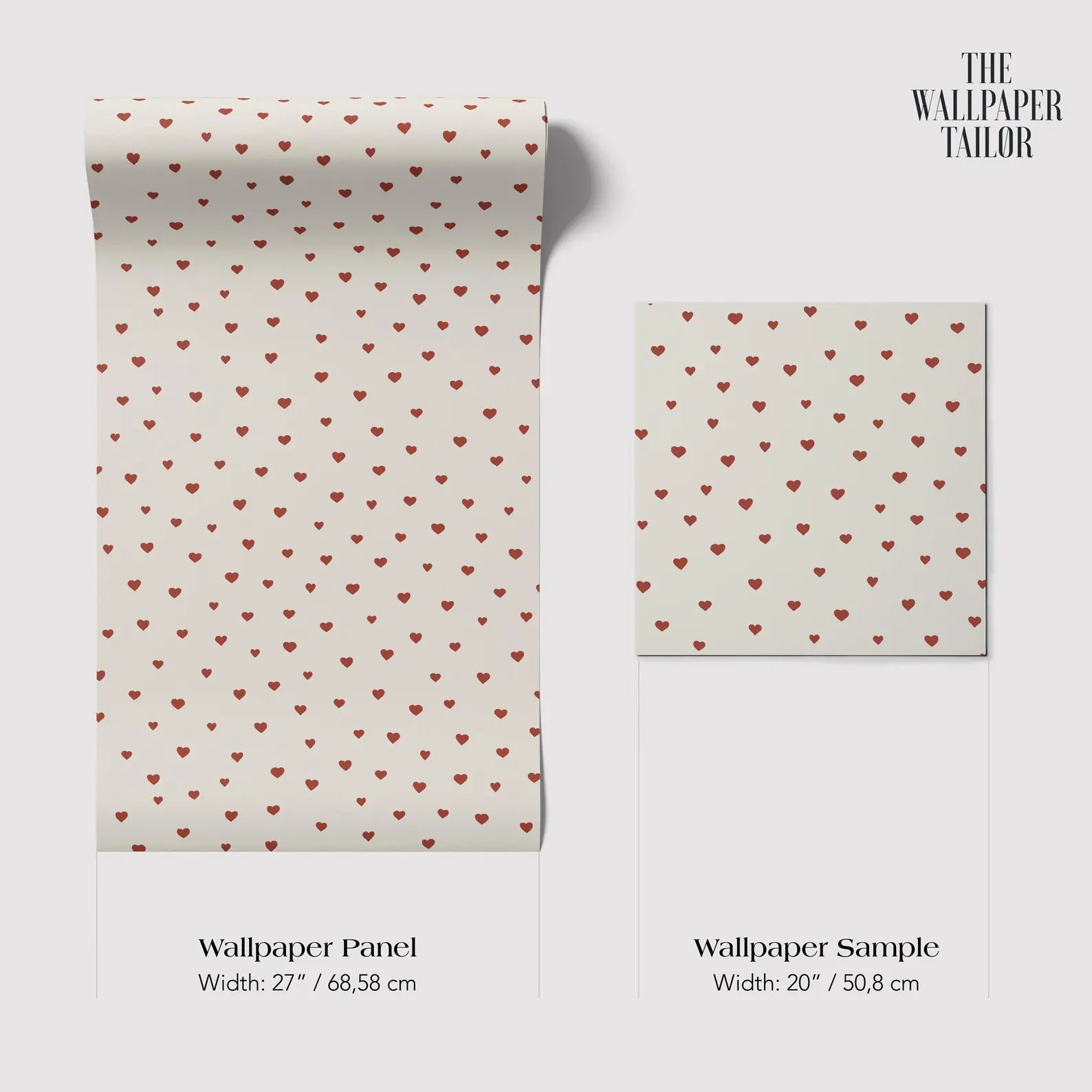 a wallpaper panel and a wallpaper sample with a repeating heart pattern. The wallpaper panel is wider at 27 inches (68.58 cm) and the wallpaper sample is wider at 20 inches (50.8 cm).